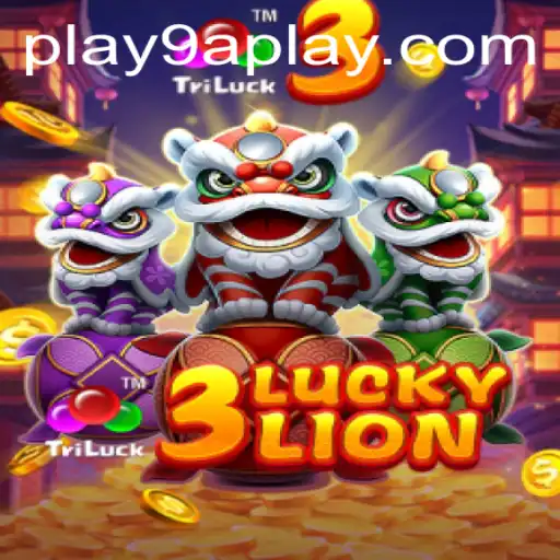 Experience the Thrill of 3LUCKYLION: A Fascinating Game by 9APLAY