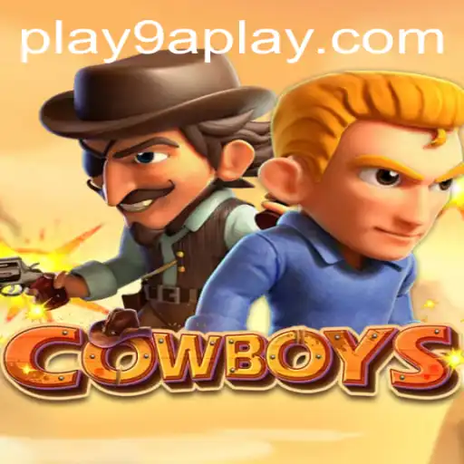Exploring the Exciting World of COWBOYS and the Innovative 9APLAY Experience